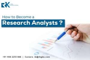 HOW TO BECOME A RESEARCH ANALYSTS RKGBS